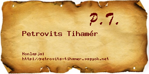Petrovits Tihamér névjegykártya